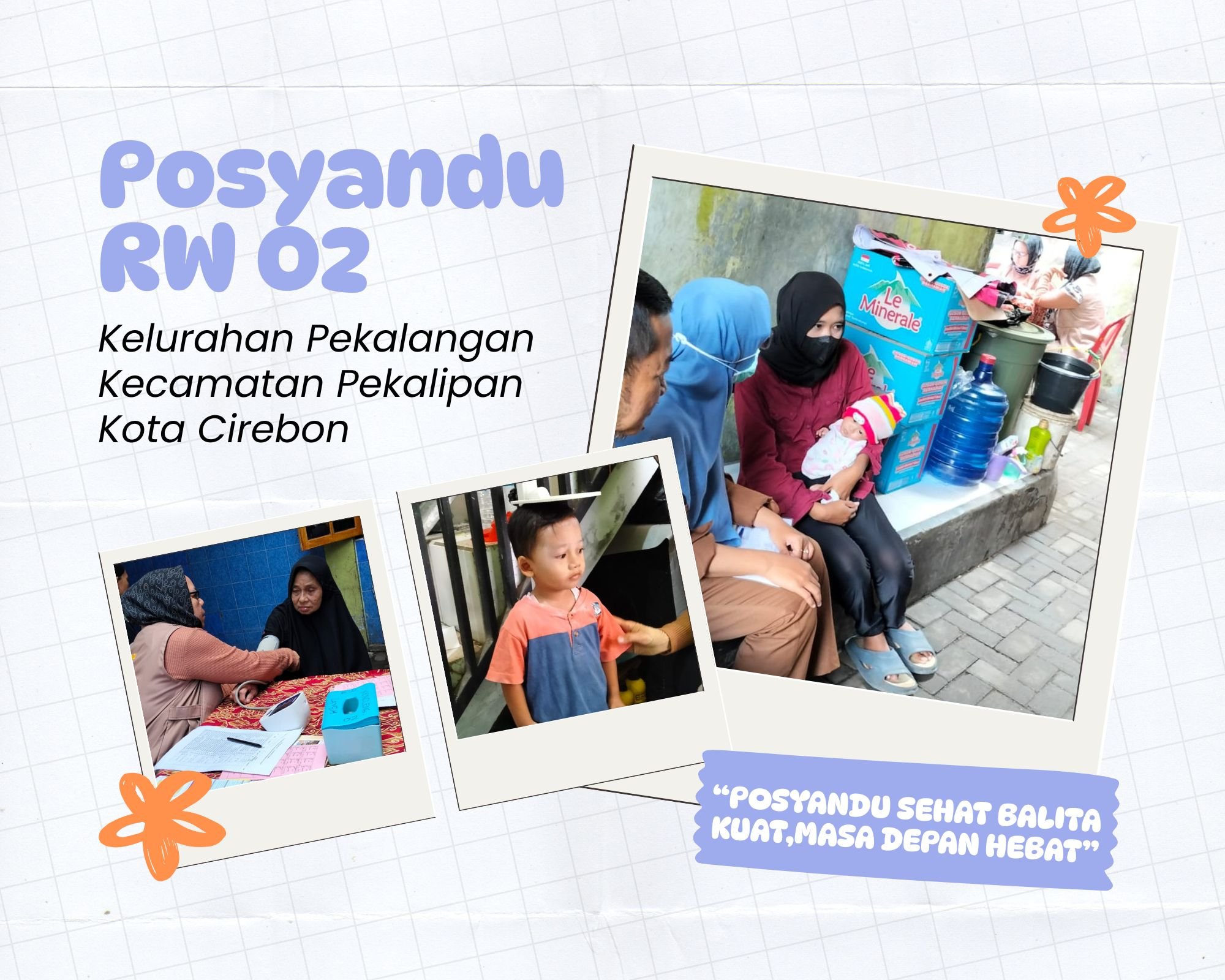 Pelayanan Kesehatan Balita dan Ibu Hamil di Posyandu RW 02 Kelurahan Pekalangan