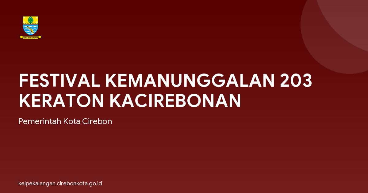 FESTIVAL KEMANUNGGALAN 203 KERATON KACIREBONAN