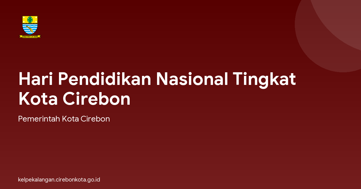 Hari Pendidikan Nasional Tingkat Kota Cirebon