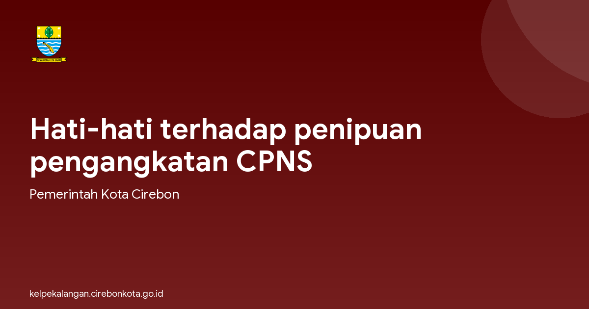 Hati-hati terhadap penipuan pengangkatan CPNS