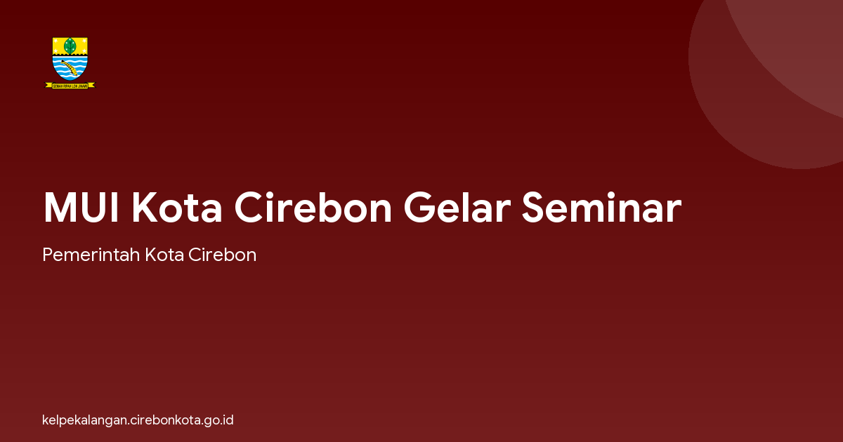 MUI Kota Cirebon Gelar Seminar