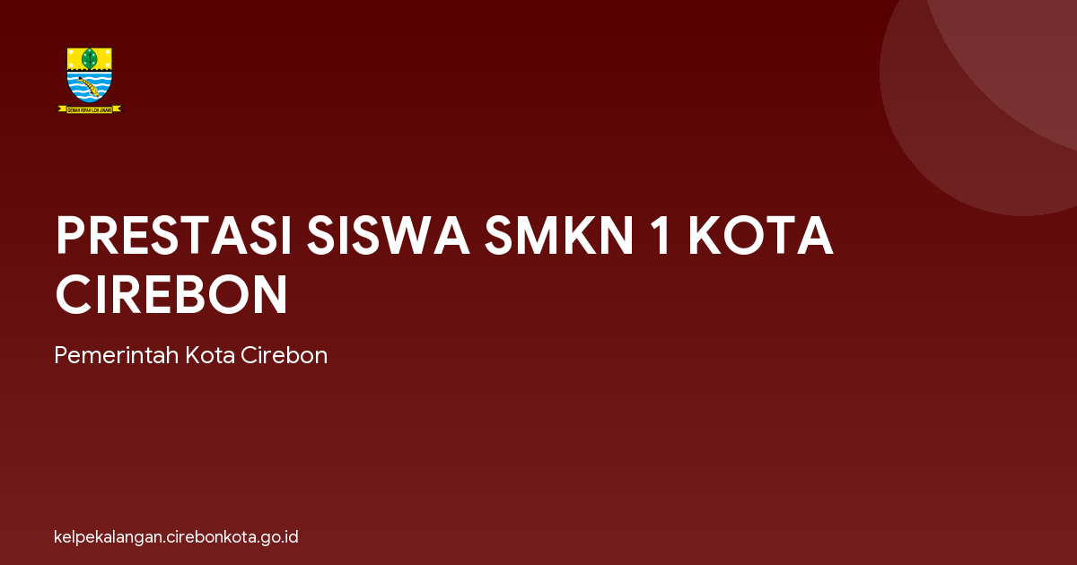 PRESTASI SISWA SMKN 1 KOTA CIREBON