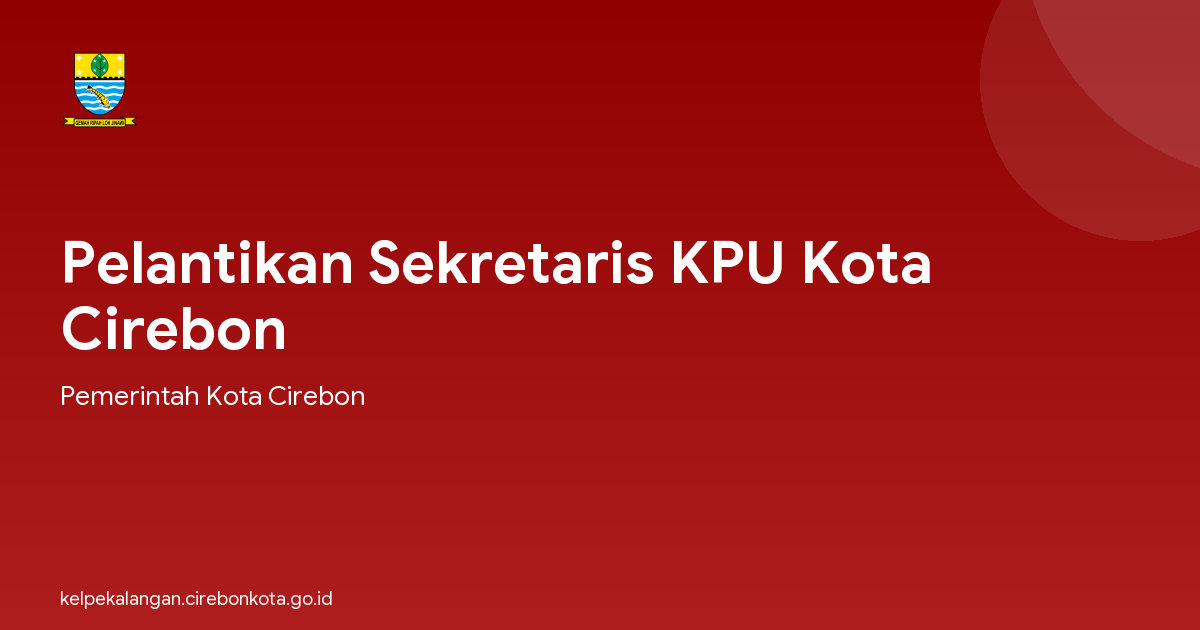 Pelantikan Sekretaris KPU Kota Cirebon