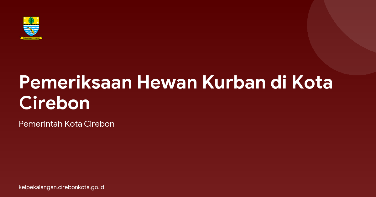 Pemeriksaan Hewan Kurban di Kota Cirebon