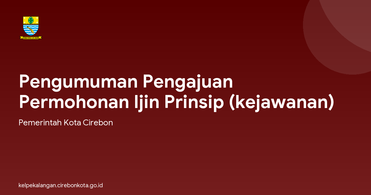 Pengumuman Pengajuan Permohonan Ijin Prinsip (kejawanan)