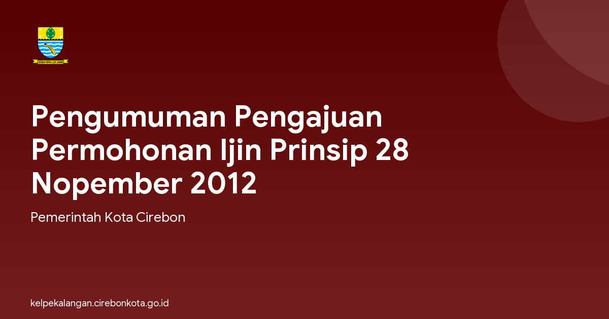 Pengumuman Pengajuan Permohonan Ijin Prinsip 28 Nopember 2012