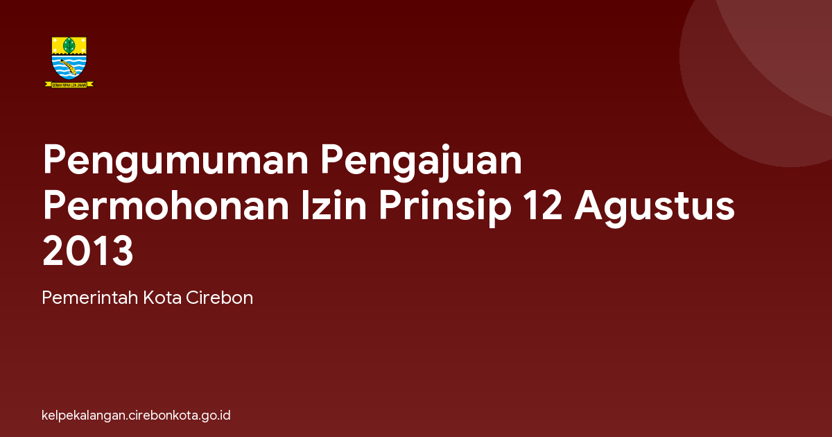 Pengumuman Pengajuan Permohonan Izin Prinsip 12 Agustus 2013