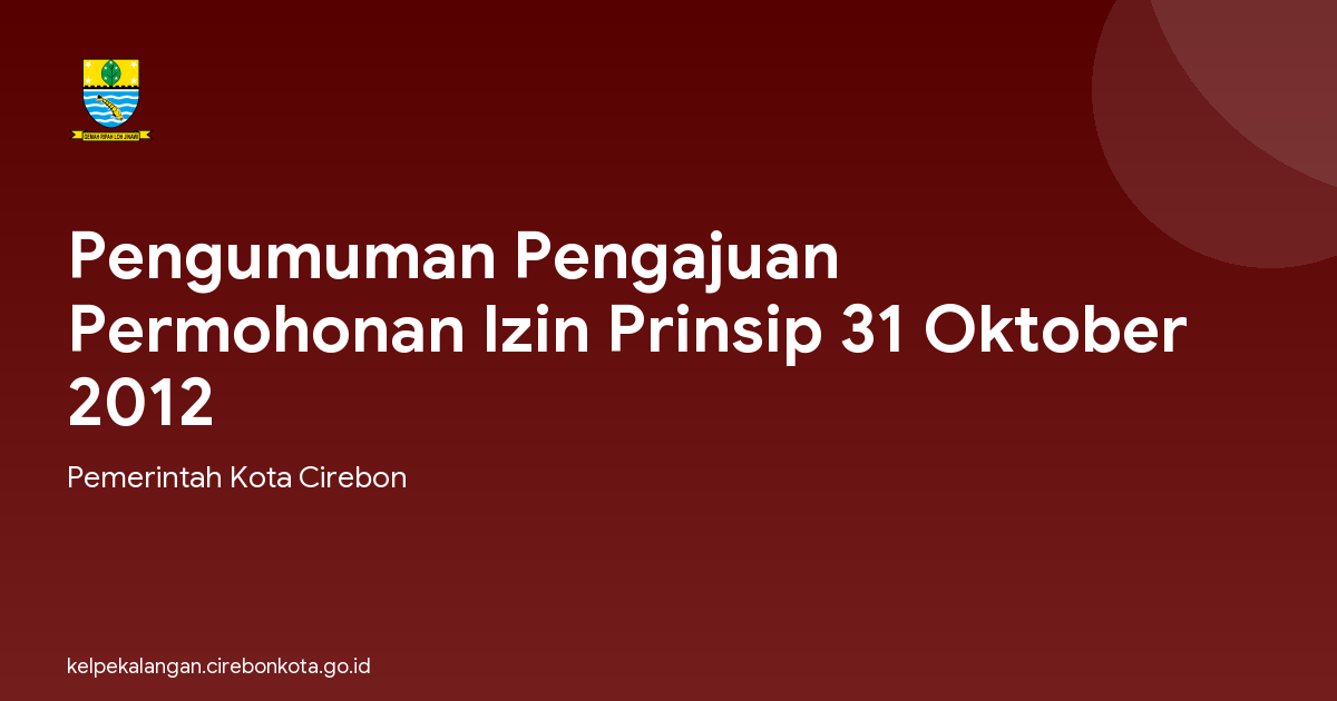 Pengumuman Pengajuan Permohonan Izin Prinsip 31 Oktober 2012
