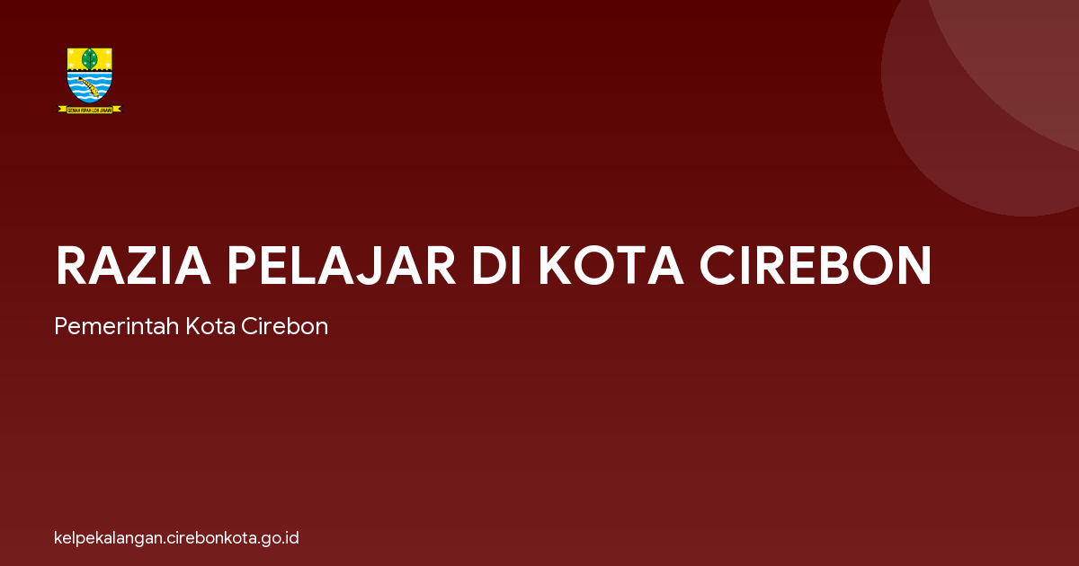 RAZIA PELAJAR DI KOTA CIREBON