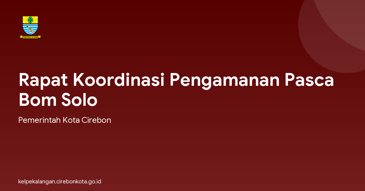 Rapat Koordinasi Pengamanan Pasca Bom Solo