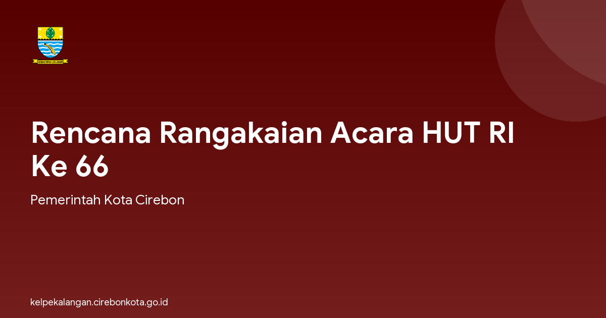 Rencana Rangakaian Acara HUT RI Ke 66