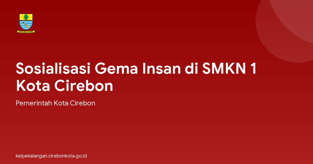 Sosialisasi Gema Insan di SMKN 1 Kota Cirebon