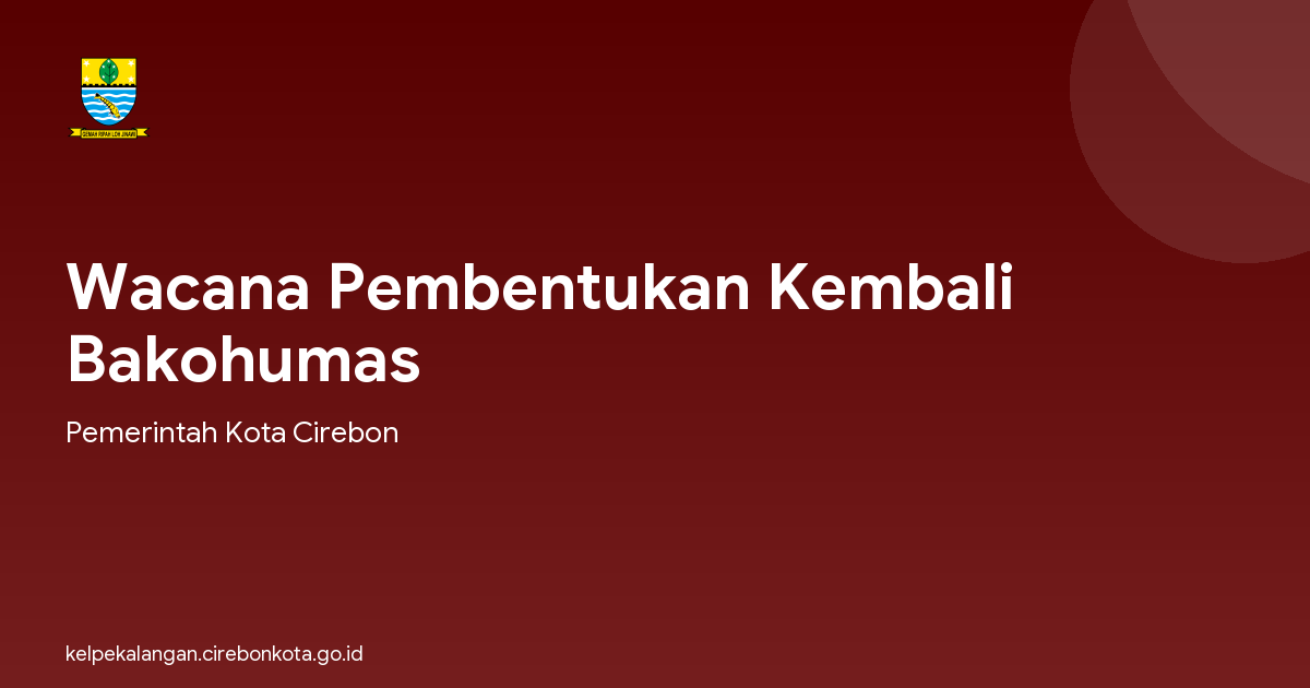 Wacana Pembentukan Kembali Bakohumas