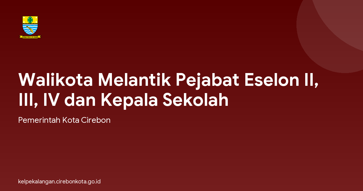 Walikota Melantik Pejabat Eselon II, III, IV dan Kepala Sekolah
