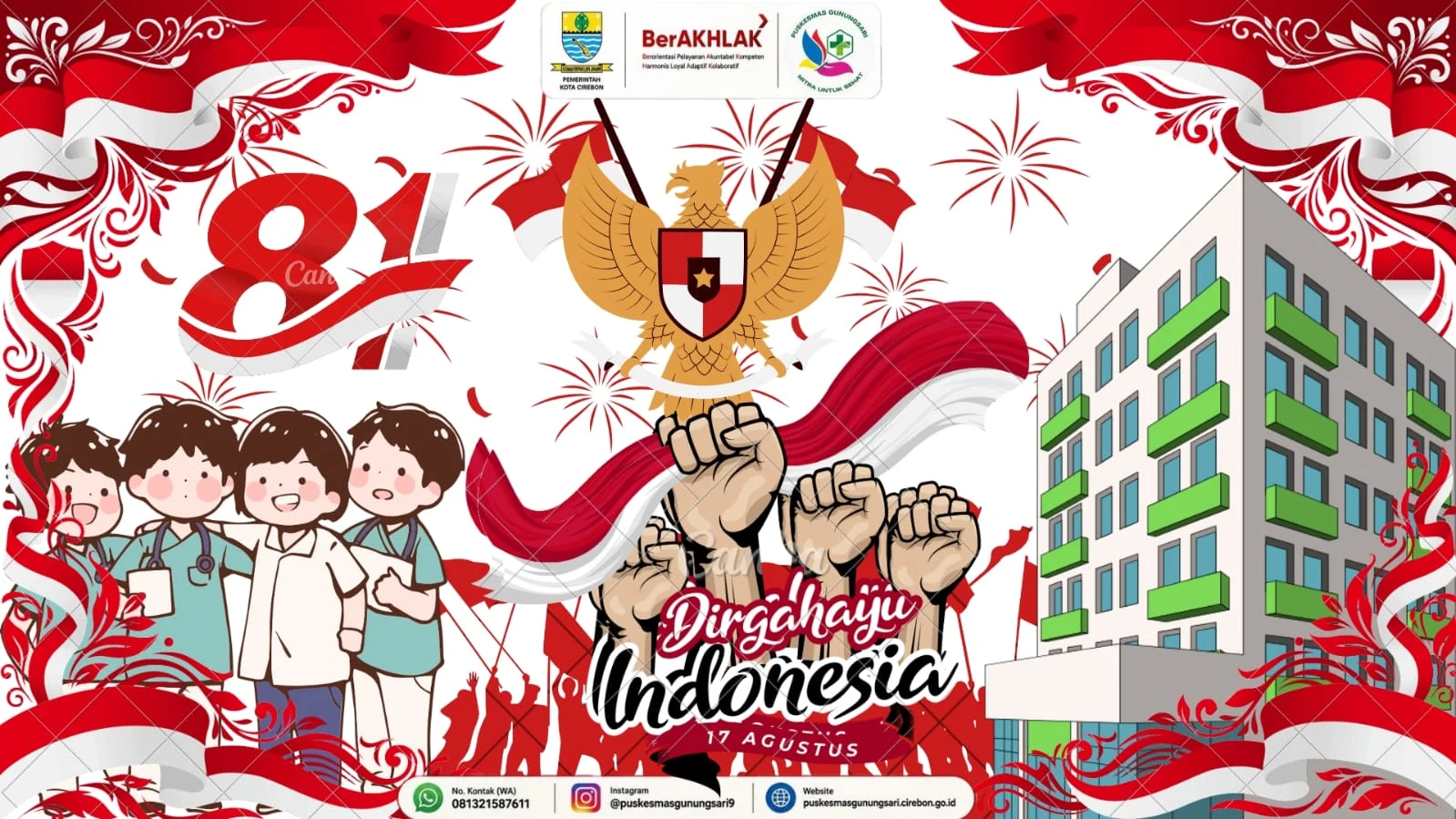 PUSKESMAS GUNUNGSARI MENGUCAPKAN DIRGAHAYU REPUBLIK INDONESIA KE 81